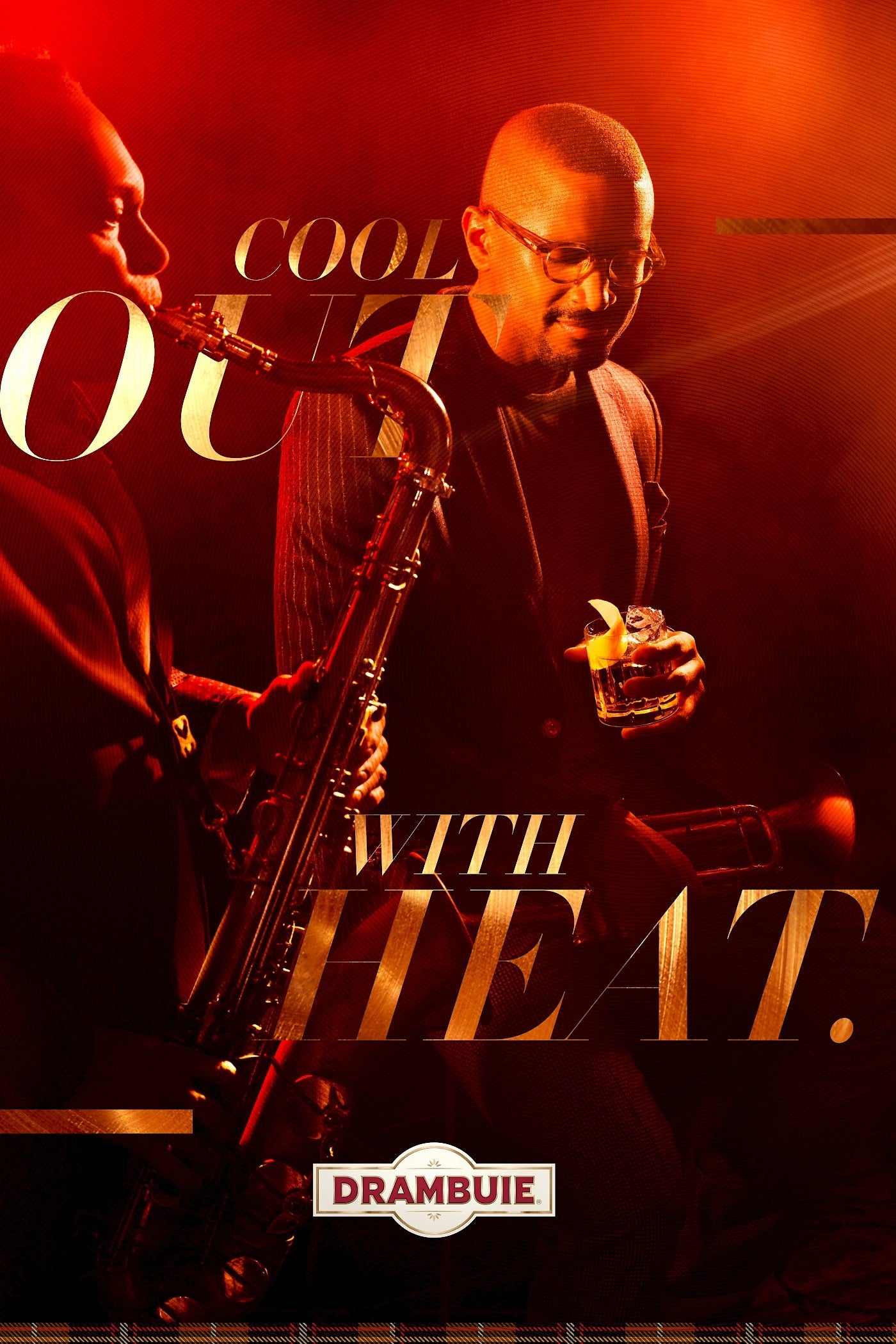 Drambuie - Cool Out with the Heat